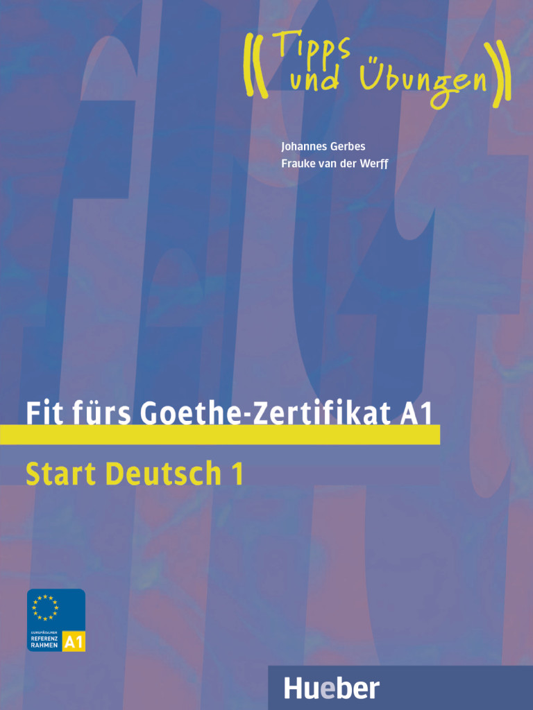 Fit fürs Goethe-Zertifikat A1, Lehrbuch mit Audios online