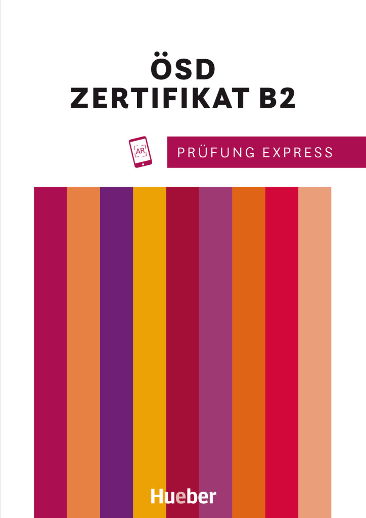 Pr&uuml;fung Express - &Ouml;SD Zertifikat B2, &Uuml;bungsbuch mit Audios online