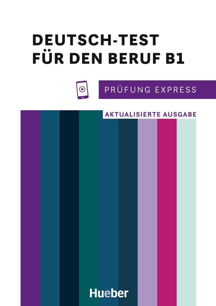 Pr&uuml;fung Express &ndash; Deutsch-Test f&uuml;r den Beruf B1, &Uuml;bungsbuch mit Audios online